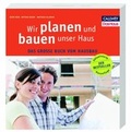 Cover: Wir planen und bauen unser Haus - Callwey