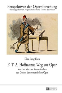 Enlarge image Cover: E. T. A. Hoffmanns Weg zur Oper - Peter Lang Verlag