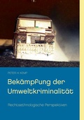 Abbildung von: Bekämpfung der Umweltkriminalität - BoD - Books on Demand