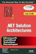 Cover: MCSD Analyzing Requirements and Defining .NET Solution Architectures Exam Cram 2 (Exam 70-300) - Pearson It Certification