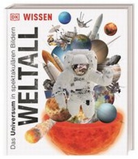 Abbildung von: DK Wissen. Weltall - Dorling Kindersley Verlag