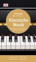 Cover: Kompakt & Visuell Klassische Musik - DK Verlag Dorling Kindersley