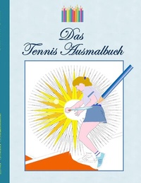 Abbildung von: Das Tennis Ausmalbuch - BoD - Books on Demand