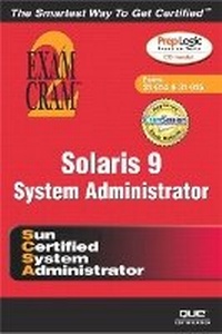 Abbildung von: Solaris 9 System Administration Exam Cram 2 (Exam Cram CX-310-014 & CX310-015) - Pearson It Certification