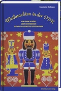 Bild: Weihnachten in der DDR - Mitteldeutscher Verlag