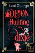 Cover: Demon Hunting in Dixie - Lyrical Press