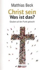 Bild: Christ sein - was ist das? - Styria Religion