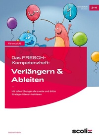 Abbildung von: Das FRESCH-Kompetenzheft: Verlängern & Ableiten - scolix in der AAP Lehrerwelt GmbH