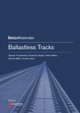 Cover: Ballastless Tracks - Ernst & Sohn