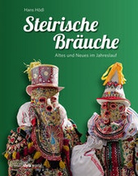 Abbildung von: Steirische Bräuche - Styria Regional