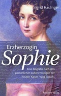 Cover: Erzherzogin Sophie - Residenz