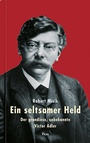Cover: Ein seltsamer Held - Picus Verlag