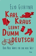 Cover: Karl Kraus lernt Dummdeutsch - Picus Verlag
