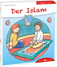 Abbildung von: Der Islam den Kindern erklärt - Butzon & Bercker