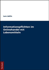 Abbildung von: Informationspflichten im Onlinehandel mit Lebensmitteln - Tectum Wissenschaftsverlag