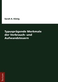 Bild: Typuspr&auml;gende Merkmale der Verbrauch- und Aufwandsteuern - Tectum Wissenschaftsverlag