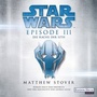 Cover: Star WarsT - Episode III - Die Rache der Sith - Random House Audio