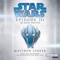 Enlarge image Cover: Star WarsT - Episode III - Die Rache der Sith - Random House Audio