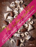 Cover: Weihnachten mit den Burgenl&auml;ndischen Hochzeitsb&auml;ckerinnen - Pichler Kulinarik
