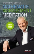 Cover: Mathematik - Management - Meditation - Molden Gesellschaft