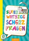 Cover: Superwitzige Scherzfragen - arsEdition
