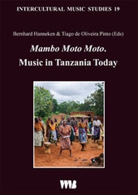 Abbildung von: Mambo Moto Moto.Music in Tanzania Today - VWB-Verlag