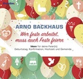 Cover: Wer feste arbeitet, muss auch Feste feiern - Brendow