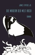 Cover: Die Mauern der Welt hoch - Septime Verlag