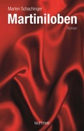 Cover: Martiniloben - Septime Verlag