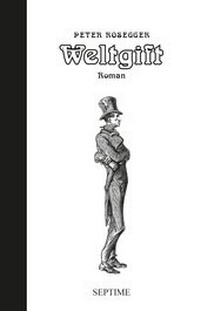 Enlarge image Cover: Weltgift - Septime Verlag