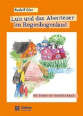 Cover: Luis und das Abenteuer im Regenbogenland - Stottern & Selbsthilfe