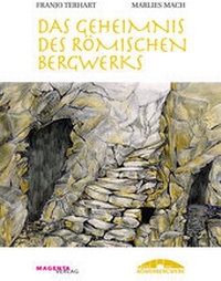 Abbildung von: Das Geheimnis des römischen Bergwerks - MAGENTA