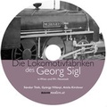 Cover: DVD zu Die Lokomotiven des Georg Sigl - bahnmedien.at
