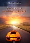 Cover: Dich haben wir gerade noch gebraucht - Verlag "Leben in der Sprache"
