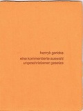 Cover: Eine kommentierte Auswahl ungeschriebener Gesetze - Ludewig, P