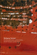 Cover: Wolfgang Temmel - Nordkoreanische Landschaften | North Korean Landscapes - Bibliothek der Provinz