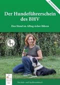 Cover: Der Hundef&uuml;hrerschein des BHV - MenschHund ! Verlag