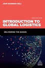 Cover: Introduction to Global Logistics - Kogan Page Ltd