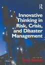 Cover: Innovative Thinking in Risk, Crisis, and Disaster Management - Routledge