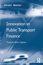 Cover: Innovation in Public Transport Finance - Routledge