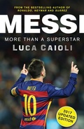Cover: Messi - 2017 Updated Edition Messi - 2017 Updated Edition - Icon Books