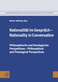 Enlarge image Cover: Rationalität im Gespräch - Rationality in Conversation - Evangelische Verlagsanstalt