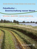 Cover: Paludikultur - Bewirtschaftung nasser Moore - Schweizerbart'sche, E.