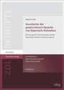 Bild: Geschichte der gesprochenen Sprache von Bayerisch-Schwaben - Franz Steiner Verlag