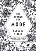 Cover: Die Blumen der Mode - Klett-Cotta