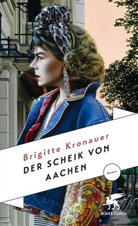Abbildung von: Der Scheik von Aachen - Klett-Cotta