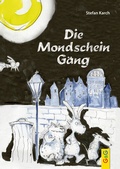 Cover: Die Mondscheing&auml;ng - G&G Verlag, Kinder- und Jugendbuch