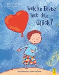 Cover: Welche Farbe hat das Gl&uuml;ck? - G&G Verlag, Kinder- und Jugendbuch