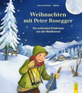 Cover: Weihnachten mit Peter Rosegger - G&G Verlag, Kinder- und Jugendbuch