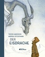 Cover: Der Eisdrache - G&G Verlag, Kinder- und Jugendbuch